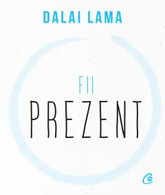 Coperta cărții Fii prezent