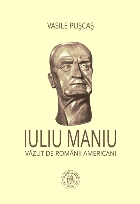 Coperta cărții Iuliu Maniu văzut de românii americani
