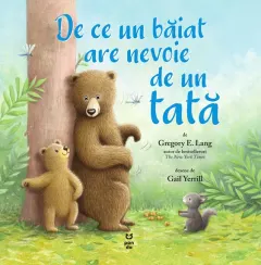 Coperta cărții De ce un băiat are nevoie de un tată
