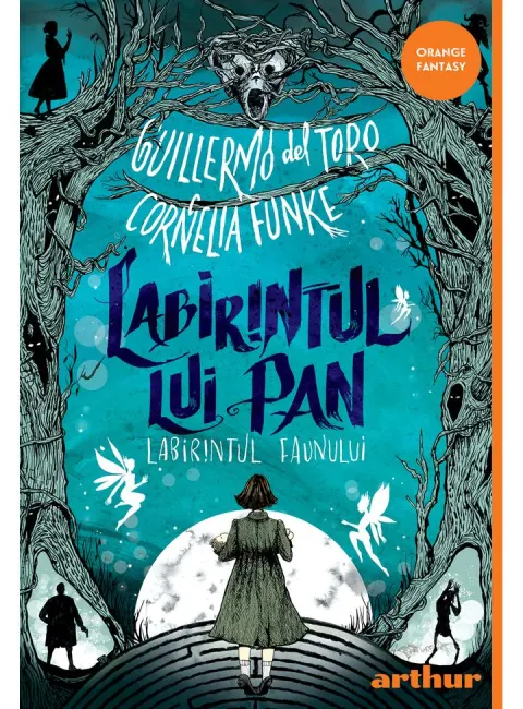 Coperta cărții Labirintul lui Pan: Labirintul Faunului - Guillermo del Toro, Cornelia Funke