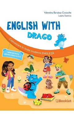 Coperta cărții English with Drago - Clasa 2 - Caiet de lucru - Valentina Barabas-Costache, Laura Stanciu