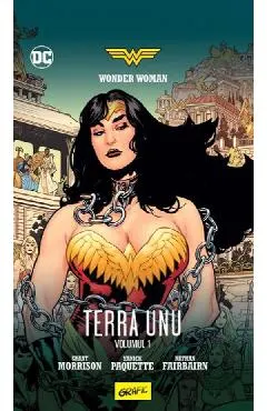 Coperta cărții Wonder Woman Vol.1: Terra Unu - Grant Morrison, Yanick Paquette