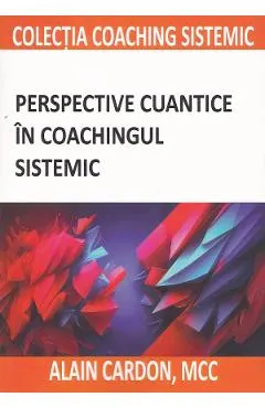 Coperta cărții Perspective cuantice în coachingul sistemic