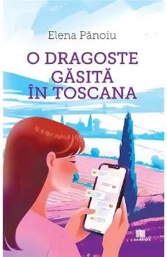 Coperta cărții O dragoste găsită în Toscana