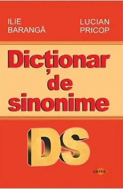 Coperta cărții Dictionar de sinonime - Ilie Baranga, Lucian Pricop