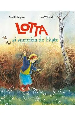 Coperta cărții Lotta si surpriza de Paste