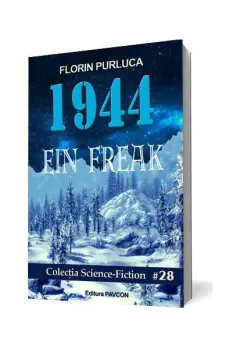 Coperta cărții 1944. Ein Freak