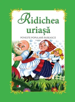 Coperta cărții Ridichea uriașă. Carte gigant