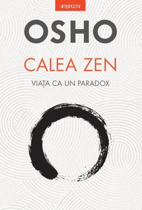 Coperta cărții Osho. Calea Zen. Viata ca un paradox