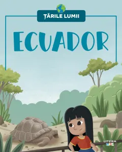 Coperta cărții Ecuador. Volumul 50. Tarile lumii