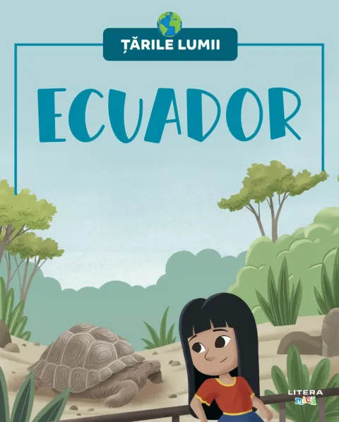 Coperta cărții Ecuador. Volumul 50. Tarile lumii