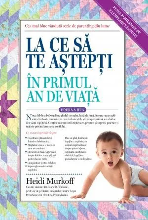 Coperta cărții La ce să te aștepți în primul an de viață
