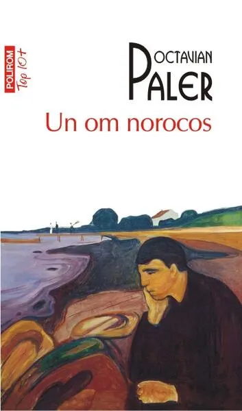 Coperta cărții Un om norocos (Top 10+)