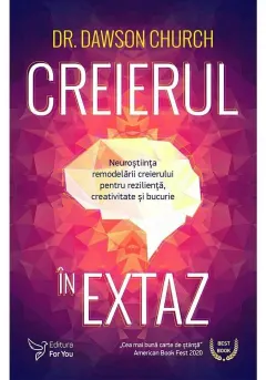 Coperta cărții Creierul în extaz