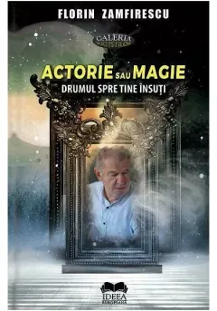 Coperta cărții Actorie sau magie