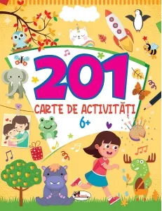 Coperta cărții 201 Carte de activitati 6+