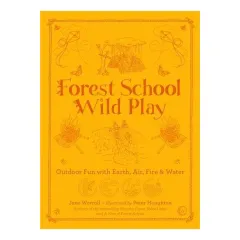 Coperta cărții Forest School Wild Play