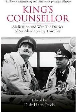 Coperta cărții King's Counsellor: the Diaries of Sir Alan Lascelles