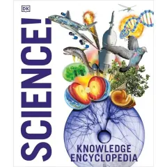 Coperta cărții DK Science! Knowledge Encyclopedia