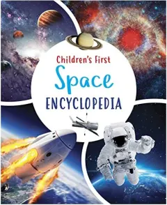 Coperta cărții Childrens First Space Encyclopedia