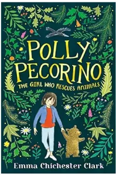 Coperta cărții Polly Pecorino- The Girl Who Rescues Animals