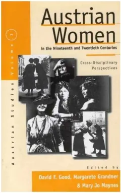 Coperta cărții Austrian Women in the Nineteenth and Twentieth Centuries