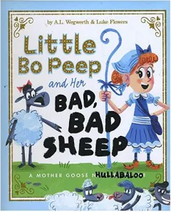 Coperta cărții Little Bo Peep and her bad, bad sheep