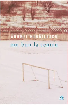 Coperta cărții Om bun la centru