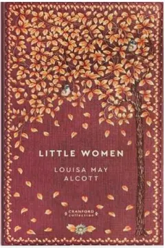 Coperta cărții Little Women (Timeless Classics: Cranford Collection)