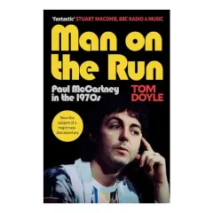 Coperta cărții Man on the Run: Paul McCartney in the 1970s