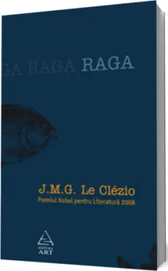 Coperta cărții Raga. Apropierea continentului invizibil