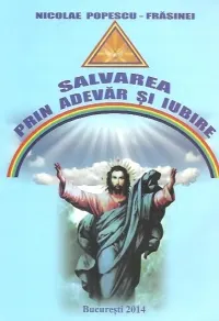 Coperta cărții Salvarea prin adevar si iubire