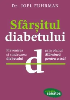 Coperta cărții Sfarsitul diabetului