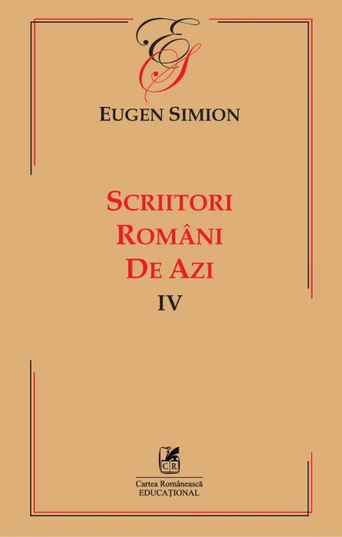 Coperta cărții Scriitori români de azi (vol. IV)