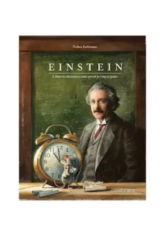 Coperta cărții Einstein. Călătoria uimitoare a unui șoricel în timp și spațiu
