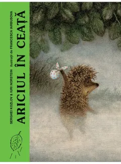 Coperta cărții Ariciul în ceață