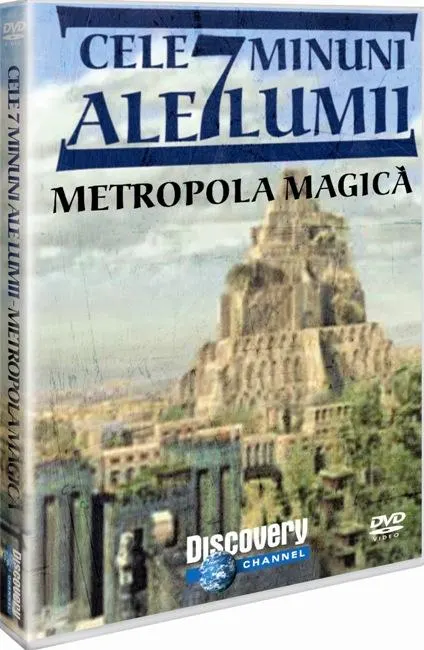 Coperta cărții Cele 7 minuni ale lumii. Metropola magică