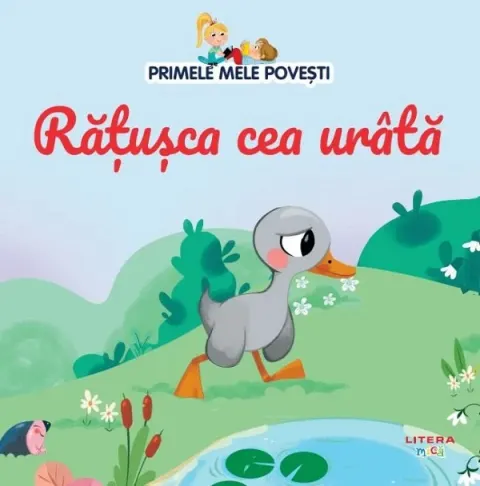 Coperta cărții Primele mele povesti. Ratusca cea urata
