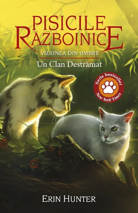 Coperta cărții Pisicile războinice (vol. 33): Viziunea din umbre. Un clan destramat