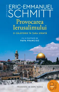 Coperta cărții Provocarea Ierusalimului. O călătorie în Țara Sfântă (pdf)