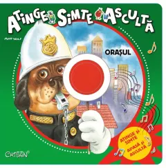 Coperta cărții Orașul. Atinge, simte, ascultă