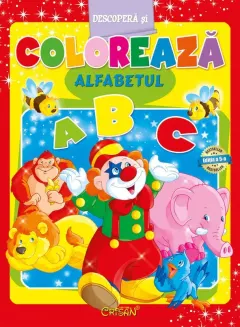 Coperta cărții Alfabetul. Descopera si coloreaza