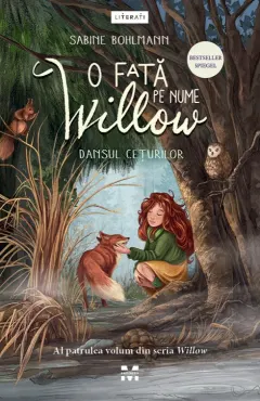 Coperta cărții O fată pe nume Willow. Dansul cețurilor (seria Willow, vol.4)