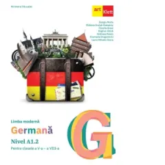 Coperta cărții Limba moderna germana. Manual pentru clasele a V-a - a VIII-a. Nivel A1.2