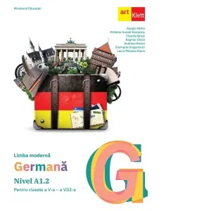Coperta cărții Limba moderna germana. Manual pentru clasele a V-a - a VIII-a. Nivel A1.2