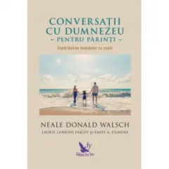 Coperta cărții Conversatii cu Dumnezeu pentru parinti. Impartasirea mesajelor cu copiii
