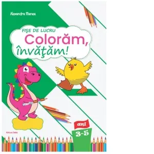 Coperta cărții Fise de lucru Coloram, invatam! Nivel 3-5 ani