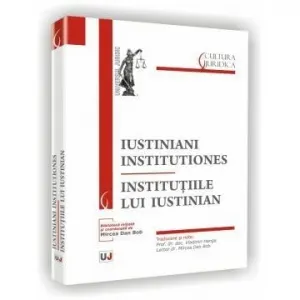 Coperta cărții Iustiniani institutiones - Institutiile lui Iustinian