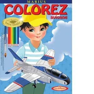 Coperta cărții Marius. Colorez avioane