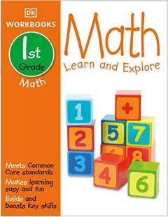 Coperta cărții DK Workbooks: Math, First Grade Learn and Explore